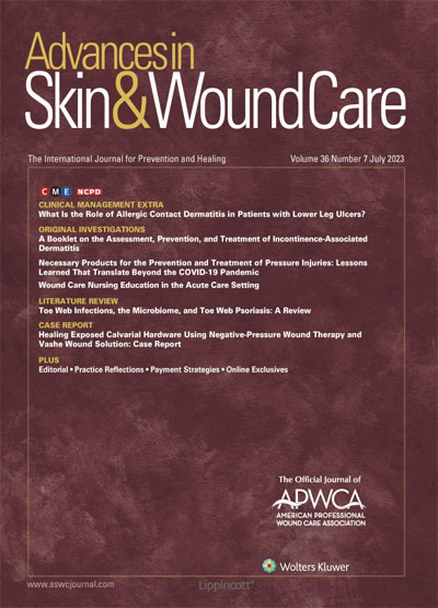 Advances in Skin & Wound Care: The Journal for Prevention and Healing